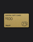 TRUFF DIGITAL GIFT CARDS